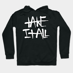 Angelo Grimsley "Take It All" Tee Hoodie